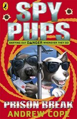 Spy Pups: Prison Break kaina ir informacija | Knygos paaugliams ir jaunimui | pigu.lt