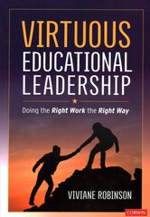 Virtuous Educational Leadership: Doing the Right Work the Right Way цена и информация | Книги по социальным наукам | pigu.lt