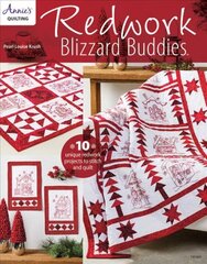 Redwork Blizzard Buddies: 10 Unique Redwork Projects to Stitch and Quilt цена и информация | Книги о питании и здоровом образе жизни | pigu.lt