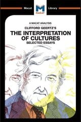 Analysis of Clifford Geertz's The Interpretation of Cultures: Selected Essays kaina ir informacija | Socialinių mokslų knygos | pigu.lt