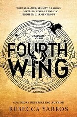 Fourth Wing: Discover TikTok's newest fantasy romance obsession with this BBC Radio 2 Book Club Pick! цена и информация | Фантастика, фэнтези | pigu.lt