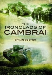 Ironclads of Cambrai kaina ir informacija | Istorinės knygos | pigu.lt