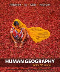 Human Geography for the AP (R) Course 1st ed. 2021 kaina ir informacija | Socialinių mokslų knygos | pigu.lt