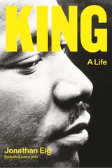 King: A Life: A Life цена и информация | Биографии, автобиографии, мемуары | pigu.lt