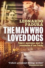 Man Who Loved Dogs UK ed. kaina ir informacija | Fantastinės, mistinės knygos | pigu.lt