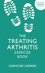 Treating Arthritis Exercise Book kaina ir informacija | Saviugdos knygos | pigu.lt