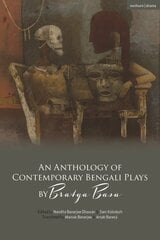 Anthology of Contemporary Bengali Plays by Bratya Basu цена и информация | Рассказы, новеллы | pigu.lt