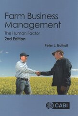 Farm Business Management: The Human Factor 2nd edition kaina ir informacija | Ekonomikos knygos | pigu.lt