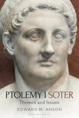 Ptolemy I Soter: Themes and Issues kaina ir informacija | Biografijos, autobiografijos, memuarai | pigu.lt