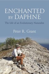 Enchanted by Daphne: The Life of an Evolutionary Naturalist цена и информация | Биографии, автобиогафии, мемуары | pigu.lt