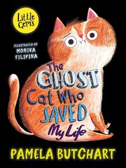 Ghost Cat Who Saved My Life kaina ir informacija | Knygos paaugliams ir jaunimui | pigu.lt