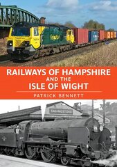 Railways of Hampshire and the Isle of Wight цена и информация | Путеводители, путешествия | pigu.lt