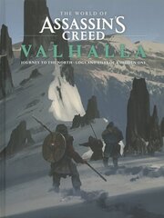 World Of Assassin's Creed Valhalla: Journey To The North - Logs And Files Of A Hidden One цена и информация | Книги об искусстве | pigu.lt