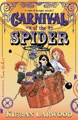 Carnival of the Spider: Blue Peter Book Award-Wining Aauthor Main kaina ir informacija | Knygos paaugliams ir jaunimui | pigu.lt