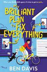 My Brilliant Plan to Fix Everything kaina ir informacija | Knygos paaugliams ir jaunimui | pigu.lt