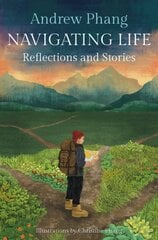 Navigating Life: Reflections and Stories цена и информация | Самоучители | pigu.lt