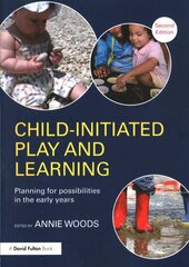 Child-Initiated Play and Learning: Planning for possibilities in the early years 2nd edition цена и информация | Книги по социальным наукам | pigu.lt