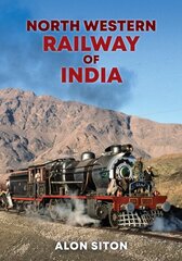North Western Railway of India kaina ir informacija | Kelionių vadovai, aprašymai | pigu.lt