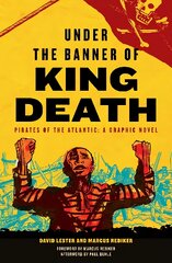 Under the Banner of King Death: Pirates of the Atlantic, A Graphic Novel kaina ir informacija | Fantastinės, mistinės knygos | pigu.lt