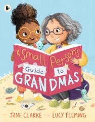 Small Person's Guide to Grandmas цена и информация | Книги для малышей | pigu.lt