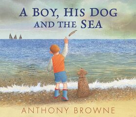 Boy, His Dog and the Sea цена и информация | Книги для самых маленьких | pigu.lt