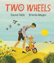 Two Wheels: Life is like riding a bicycle kaina ir informacija | Knygos mažiesiems | pigu.lt