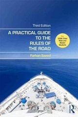 Practical Guide to the Rules of the Road: For OOW, Chief Mate and Master Students 3rd edition цена и информация | Книги по социальным наукам | pigu.lt
