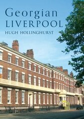 Georgian Liverpool kaina ir informacija | Knygos apie architektūrą | pigu.lt