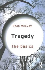 Tragedy: The Basics цена и информация | Исторические книги | pigu.lt