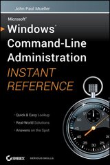 Windows Command Line Administration Instant Reference kaina ir informacija | Ekonomikos knygos | pigu.lt