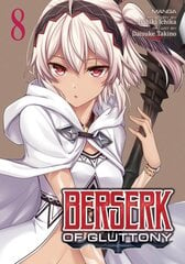 Berserk of Gluttony (Manga) Vol. 8 kaina ir informacija | Fantastinės, mistinės knygos | pigu.lt
