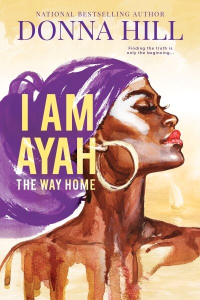 I Am Ayah: The Way Home kaina ir informacija | Fantastinės, mistinės knygos | pigu.lt