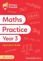 Primary Practice Maths Year 3 Question Book, Ages 7-8 kaina ir informacija | Knygos paaugliams ir jaunimui | pigu.lt