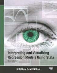 Interpreting and Visualizing Regression Models Using Stata 2nd edition цена и информация | Книги по социальным наукам | pigu.lt