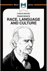 Analysis of Franz Boas's Race, Language and Culture: Race, Language and Culture цена и информация | Книги по социальным наукам | pigu.lt