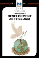 Analysis of Amartya Sen's Development as Freedom: Development as Freedom kaina ir informacija | Socialinių mokslų knygos | pigu.lt