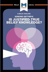 Analysis of Edmund Gettier's Is Justified True Belief Knowledge? цена и информация | Книги по социальным наукам | pigu.lt