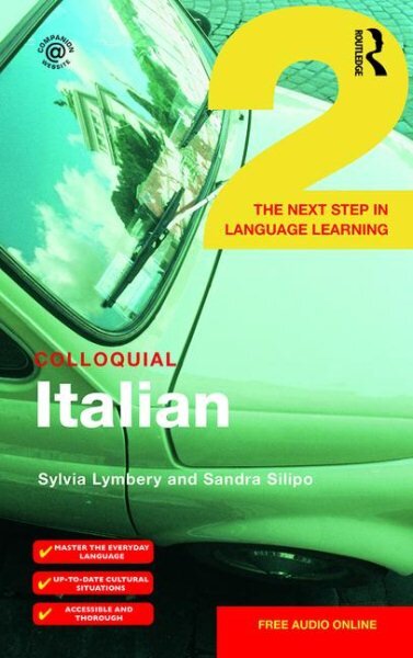 Colloquial Italian 2: The Next Step in Language Learning kaina ir informacija | Užsienio kalbos mokomoji medžiaga | pigu.lt