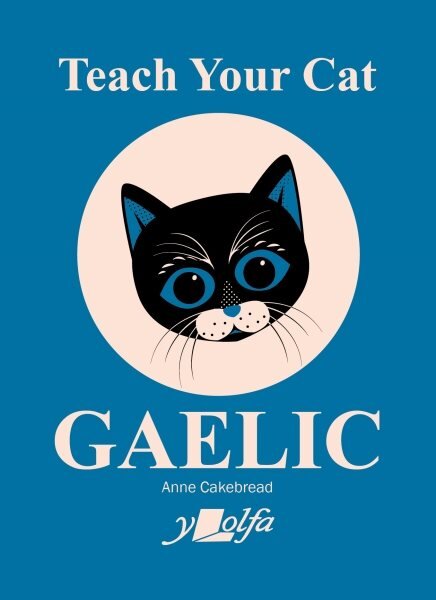 Teach Your Cat Gaelic kaina ir informacija | Užsienio kalbos mokomoji medžiaga | pigu.lt