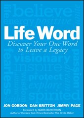 Life Word: Discover Your One Word to Leave a Legacy kaina ir informacija | Ekonomikos knygos | pigu.lt