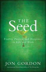 Seed: Finding Purpose and Happiness in Life and Work kaina ir informacija | Saviugdos knygos | pigu.lt