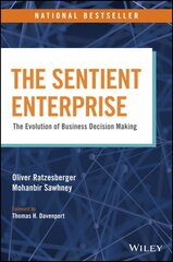 Sentient Enterprise: The Evolution of Business Decision Making kaina ir informacija | Ekonomikos knygos | pigu.lt