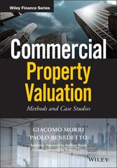 Commercial Property Valuation: Methods and Case Studies kaina ir informacija | Ekonomikos knygos | pigu.lt