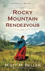 Rocky Mountain Rendezvous kaina ir informacija | Fantastinės, mistinės knygos | pigu.lt