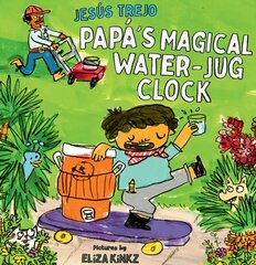 Pap 's Magical Water-Jug Clock цена и информация | Книги для подростков и молодежи | pigu.lt