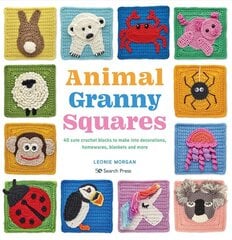 Animal Granny Squares: 40 Cute Crochet Blocks to Make into Decorations, Homewares, Blankets and More цена и информация | Книги о питании и здоровом образе жизни | pigu.lt