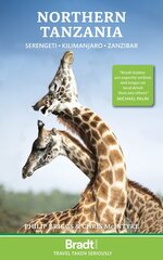 Northern Tanzania: Serengeti, Kilimanjaro, Zanzibar 5th Revised edition цена и информация | Путеводители, путешествия | pigu.lt