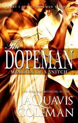 Dopeman: Memoirs Of A Snitch: Part 3 of the Dopeman's Trilogy kaina ir informacija | Fantastinės, mistinės knygos | pigu.lt