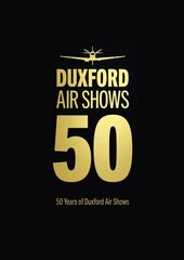 50 Years of Duxford Air Shows цена и информация | Путеводители, путешествия | pigu.lt