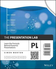 Presentation Lab: Learn the Formula Behind Powerful Presentations kaina ir informacija | Ekonomikos knygos | pigu.lt